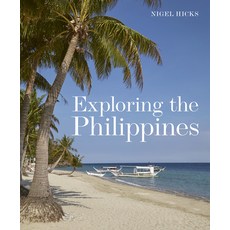 (英文圖書) Exploring the Philippines 平裝版, John Beaufoy Publishing, 英文
