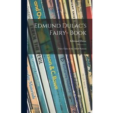 (英文圖書)Edmund Dulac's Fairy- Book: Fairy Tales of the Allied Nations 精裝版, Legare Street Press, 英文