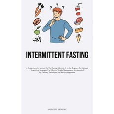 (英文圖書) 23> Intermittent Fasting: A Comprehensive Manual On The Fasting Lifestyle: A 45-day Regimen F... 平裝版, Jenson Butlers, 英文