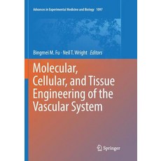 (英文圖書) Molecular Cellular and Tissue Engineering of the Vascular System 平裝版, Springer, 英文