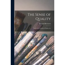 (英文圖書) The Sense of Quality; Study and Criticism of Italian Art 平裝版, Hassell Street Press, 英文