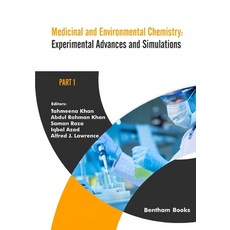 (英文圖書) Medicinal and Environmental Chemistry: Experimental Advances and Simulations (Part I) 平裝版, Bentham Science Publishers, 英文