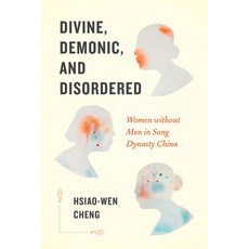 Divine Demonic and Disordered: Women Without Men in Song Dynasty China 平裝版, University of Washington Press, 英文