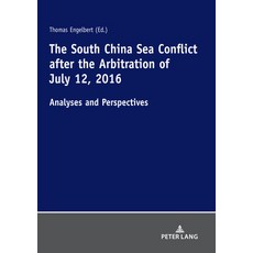 (英文圖書) The South China Sea Conflict After the Arbitration of July 12 2016: Analyses and Perspectives 精裝版, Peter Lang Publishing, 英文