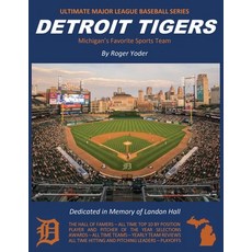 (英文圖書) Detroit Tigers: Michigan's Favorite Sports Team 平裝版, Gatekeeper Press, 英文