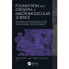 (英文圖書) Foundation and Growth of Macromolecular Science: Advances in Research for Sustainable Develop... 精裝版, Apple Academic Press, 英文