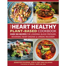 (英文圖書) The Heart Healthy Plant Based Cookbook: 101 Recipes for Cardiac Recovery Reversing Heart Dis... 平裝版, Hatherleigh Press, 英文