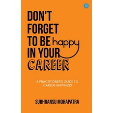 (英文圖書) Don't Forget to Be Happy in Your Career 平裝版, Blue Rose Publishers, 英文