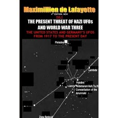 NEW.Vol.1. 4th EDITION. THE PRESENT THREAT OF NAZI UFOs AND WORLD WAR THREE 平裝版, Lulu.com, 英文