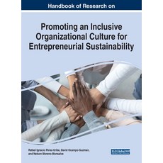 (英文圖書) Handbook of Research on Promoting an Inclusive Organizational Culture for Entrepreneurial Sus... 精裝版, IGI Global, 英文