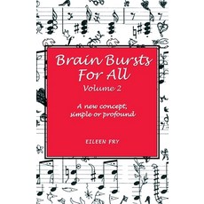 (英文圖書) Brain Bursts For All Vol 2: A new concept simple or profound 平裝版, Choir Press, 英文