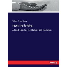 (英文圖書) Feeds and feeding: A hand-book for the student and stockman 平裝版, Hansebooks, 英文