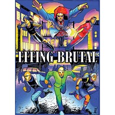 (英文圖書)Effing Brutal: The Unlikeliest Team of Superheroes on Earth 精裝版, Laser Yoga Publishing, 英文