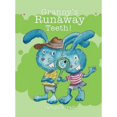 (英文圖書)Granny's Runaway Teeth! 精裝版, Xulon Press, 英文