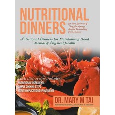 Nutritional Dinners for Two Lovers as If They Are Loving Angels Descending from Heaven: Nutritional ... 精裝版, Liferich, 英文