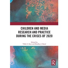 (英文圖書) Children and Media Research and Practice during the Crises of 2020 平裝版, Routledge, 英文