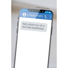 (英文圖書) The Lifestyle of a Texting Marriage 平裝版, Page Publishing, Inc., 英文