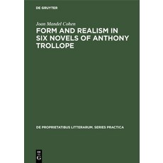 (英文圖書) Form and realism in six novels of Anthony Trollope 精裝版, Walter de Gruyter, 英文