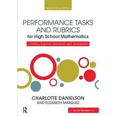 (英文圖書) Performance Tasks and Rubrics for High School Mathematics: Meeting Rigorous Standards and Ass... 精裝版, Routledge, 英文