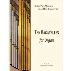 (英文圖書) Ten Bagatelles for Organ 平裝版, Christian Arts Foundation, 英文