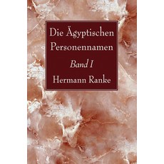 (英文書) Die Ägyptischen Personennamen Band I 平裝版, Wipf & Stock Publishers, 英文