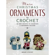 (英文圖書) More Christmas Ornaments to Crochet: 38 New Designs to Celebrate a Handmade Holiday 平裝版, Cedar Lane Press, 英文