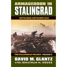(英文圖書) Armageddon in Stalingrad: September-November 1942?the Stalingrad Trilogy Volume 2 精裝版, University Press of Kansas, 英文