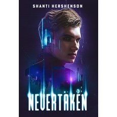 (英文圖書) Nevertaken 精裝版, Shanti Hershenson, 英文