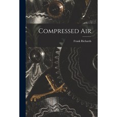 (英文圖書) Compressed Air 平裝版, Legare Street Press, 英文