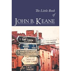(英文圖書) The Little Book of John B. Keane: The Ultimate Compilation of the Best and Funniest Lines 平裝版, Mercier Press, 英文