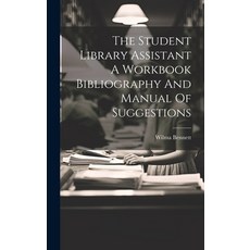 (英文圖書) The Student Library Assistant A Workbook Bibliography And Manual Of Suggestions 精裝版, Legare Street Press, 英文