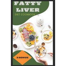 (英文圖書) Fatty Liver: Diet Cookbook 平裝版, Independently Published, 英文