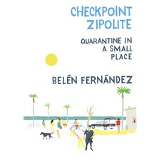 (英文圖書) Checkpoint Zipolite: Quarantine in a Small Place 平裝版, OR Books, 英文