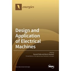 (英文圖書) Design and Application of Electrical Machines 精裝版, Mdpi AG, 英文
