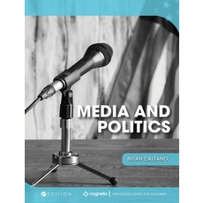 Media and Politics 精裝版, Cognella Academic Publishing, 英文