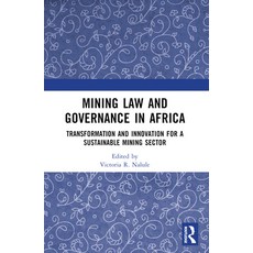 (英文圖書) Mining Law and Governance in Africa: Transformation and Innovation for a Sustai... 平裝版, Routledge, 英文