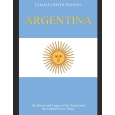 (英文圖書) Argentina: The History and Legacy of the Nation from the Colonial Era to Today 平裝版, Independently Published, 英文