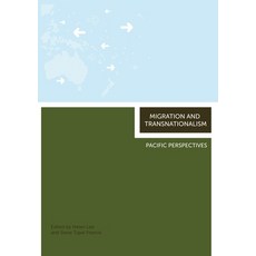 (英文圖書) Migration and Transnationalism: Pacific Perspectives 平裝版, Anu E Press, 英文