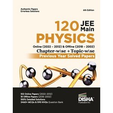 (英文圖書) Disha 120 JEE Main Physics Online (2022 - 2012) & Offline (2018 - 2002) Chapter-wise + Topic-... 平裝版, Disha Publication, 英文