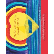 (英文圖書) My Grandmother Is Always with Me: A Remembering Journey 平裝版, Xlibris Us, 英文