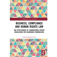 (英文圖書) Business Compliance and Human Rights Law: The Effectiveness of Transnational Private Regulat... 精裝版, Routledge, 英文