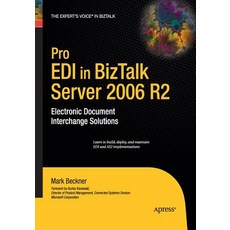 (英文圖書) Pro EDI in BizTalk Server 2006 R2: Electronic Document Interchange Solutions 平裝版, Apress, 英文