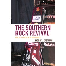 (英文圖書) The Southern Rock Revival: The Old South in a New World 平裝版, Rlpg/Galleys, 英文