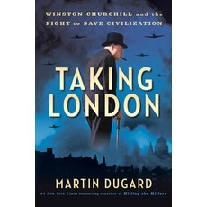 (英文圖書) Taking London: Winston Churchill and the Fight to Save Civilization 精裝版, Dutton, 英文