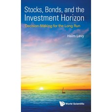 (英文圖書) Stocks Bonds and the Investment Horizon: Decision-Making for the Long Run 精裝版, World Scientific Publishing..., 英文