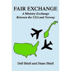 (英文圖書) Fair Exchange: A Ministry Exchange Between the USA and Norway 平裝版, Saint Hans Ministry Exchang..., 英文