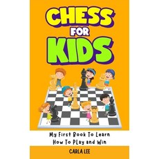 (英文圖書)Chess for Kids: Rules Strategies and Tactics. How To Play Chess in a Simple and... 精裝版, Rocks Editorial, 英文