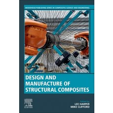 (英文圖書) Design and Manufacture of Structural Composites 平裝版, Woodhead Publishing, 英文