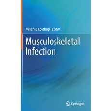 (英文圖書) Musculoskeletal Infection 精裝版, Springer, 英文