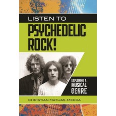 Listen to Psychedelic Rock! Exploring a Musical Genre 精裝版, Greenwood, 英文